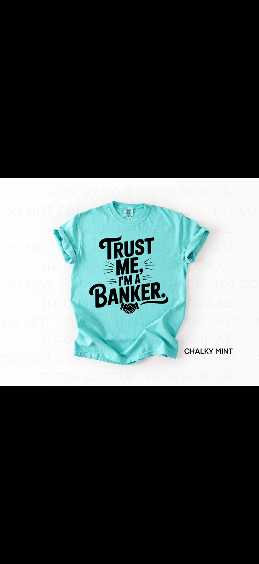 Trust Me I’m a Banker