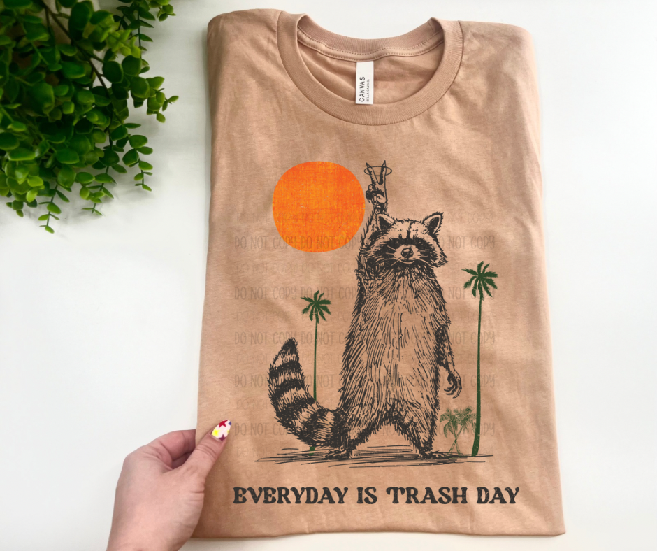 Everyday is Trash Day  • BELLA CANVAS